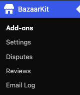 The BazaarKit admin menu showing Add-ons, Settings, Disputes, Reviews and Email Log