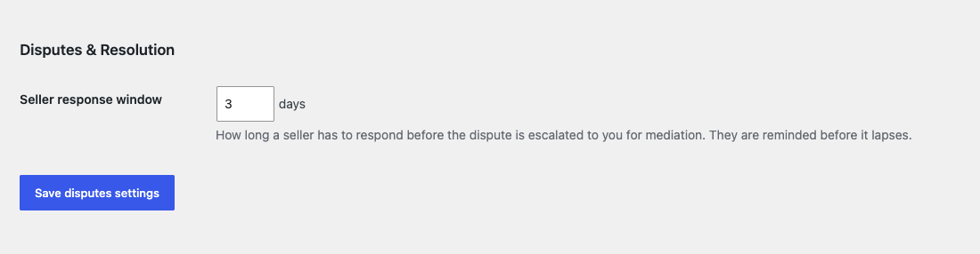 The Disputes and Resolution section of the BazaarKit settings screen in WordPress admin, showing the Seller response window field set to 3 days
